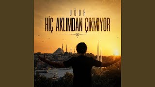 Hi̇ç Aklimdan Çikmiyor