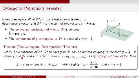 MATH 3191:The Orthogonal Decomposition Theorem