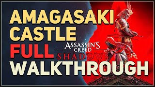 Amagasaki Castle Full Walkthrough Assassin's Creed Shadows