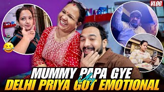Mummy Papa Gye Delhi Or Priya Ho Gyi Emotional Priya Jeet Vlogs