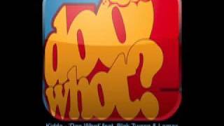 Kidda - Doo Whot feat. Blak Twang &amp; Lomax (Parker Mix)