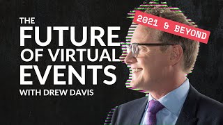 The Future of Virtual Events & Webinars - 3 Predictions for 2021