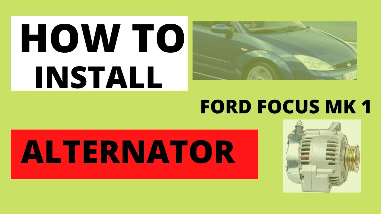 HOW TO INSTALL ALTERNATOR - FORD FOCUS MK 1, 1.6 L - GASOLINE - YouTube