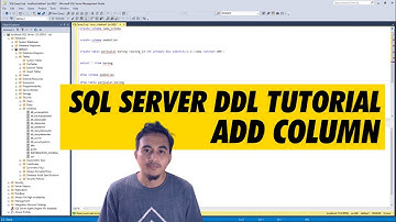 SQL SERVER DDL TUTORIALS #6 ADD COLUMN