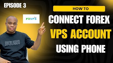 How To Connect Forex VPS Account To Mobile Phone And Also Upload Your Files 2025. Episode 3