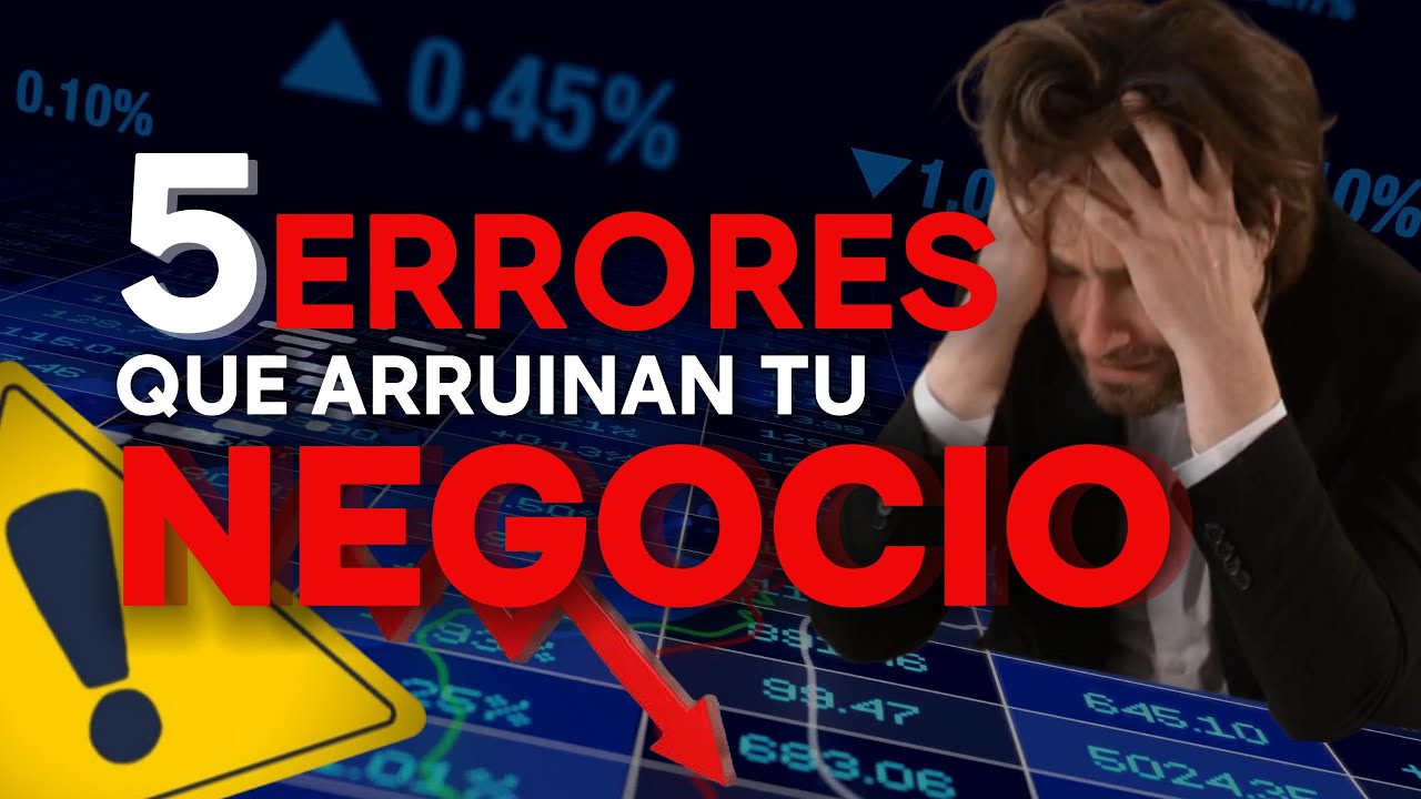 5 Errores Financieros que Están Arruinando tu Negocio (y Cómo ...