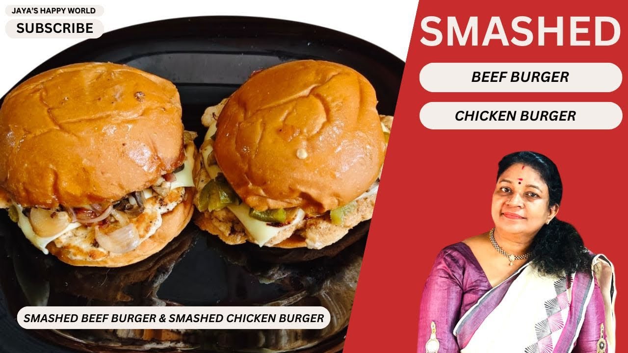 Smashed Chicken Burger | Smashed Beef Burger | Malayalam Recipe
