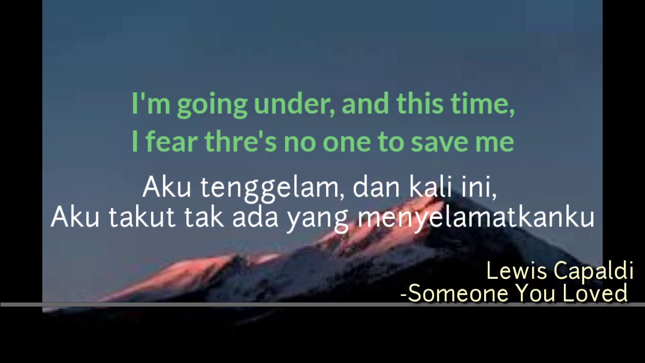Someone You Loved - Lewis Capaldi - Lirik dan Terjemahan  