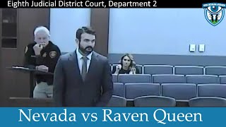 The State of Nevada vs Raven Queen, April 30, 2024
