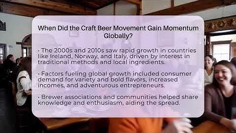 When Did the Craft Beer Movement Gain Momentum Globally? - The Pint Guy