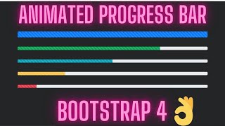 Bootstrap4 Animated progressBar for beginner😃 | Easy & Simple.
