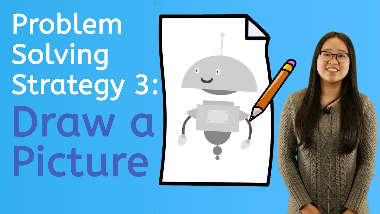 problem solving strategies draw a picture
