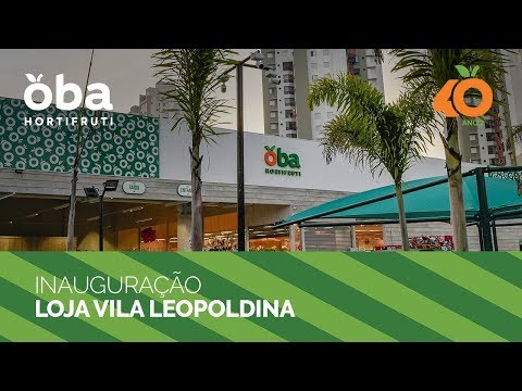 Inauguração Oba Hortifruti Vila Leopoldina | Oba Hortifruti