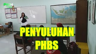 PENYULUHAN PHBS DI SEKOLAH ( VIDEO)