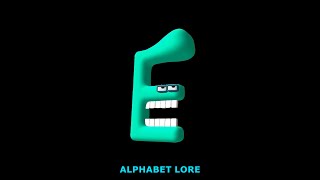 Alphabet Lore E