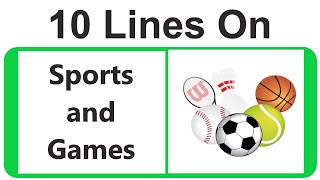 Importance of Sports and Games Essay in English || 10 Lines on Sports and Games