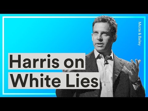 Sam Harris Explains How White Lies will Destroy Your Relationships