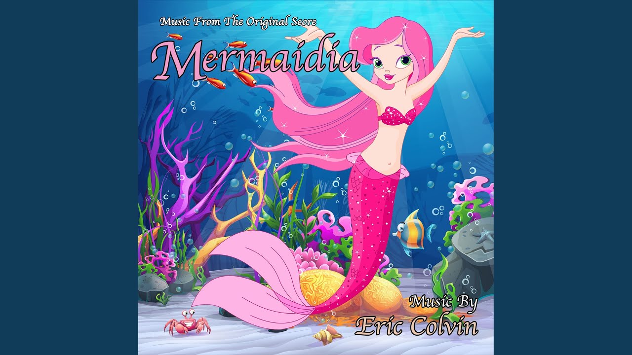 Mermaidia - Main Title