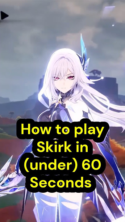 How to play Skirk in under 60 seconds #skirk #genshinimpact