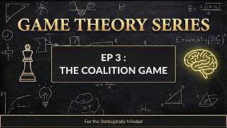 Ep 3 The Coalition Game #gametheory #philosophy #explainervideo #simulationtheory screenshot 1