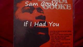 Video thumbnail of "Sam Cooke-If I Had You.wmv"