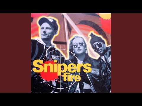 Snipers — Fire