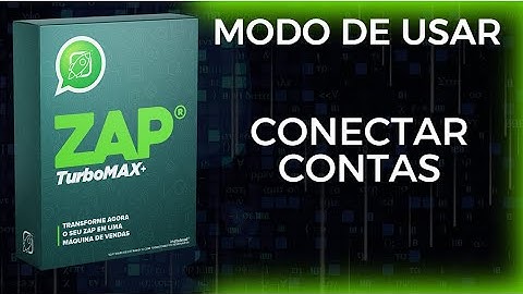 Conectar contas  no programa Zap Turbo Max Software Original®️