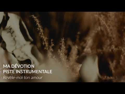 Dan Luiten - Révèle-moi ton amour - Piste instrumentale, Ma Dévotion