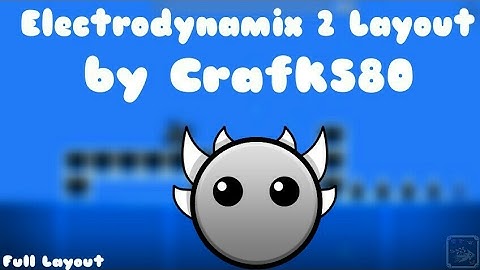 Electrodynamix 2 Full Layout... (NoClip/Ignore Damage)