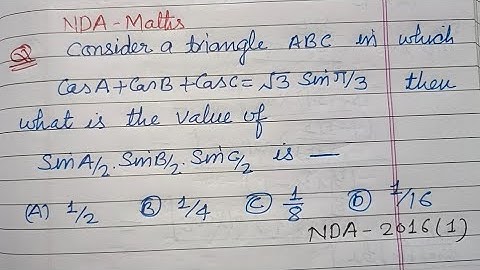 Consider a triangle ABC in which CosA+CosB+CosC = √3Sinπ/3 then .. | nda maths 2025 