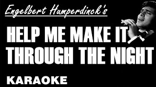 Help Me Make It Through The Night  Engelbert Humperdinck karaoke