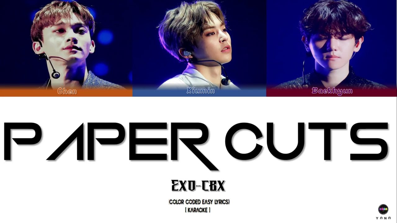【KARAOKE】Paper Cuts - EXO-CBX [JPN/ROM/ENG COLOR CODED LYRICS]