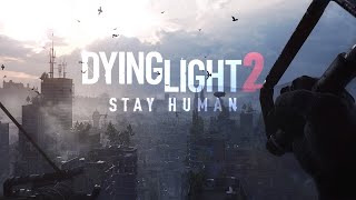 Прохождение Dying Light 2: Stay Human — (Часть 8) ➤ PC