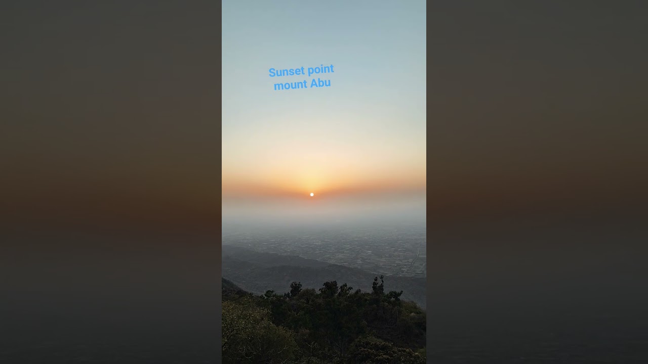 Mount Abu sunset point ☀️😍