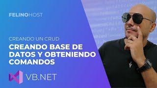 CRUD VB.NET 2021 -   Creando Base de Datos y Obteniendo Comandos