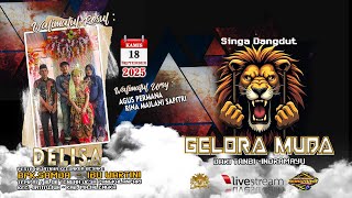 🔴[LIVE ] SINGA DANGDUT GELORA MUDA || BPK. SAMDA  & IBU WARTINI || PANGKALANPARI, 18 SEPT 2025