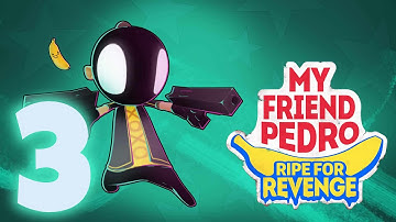My Friend Pedro - Gameplay Walkthrough Part #3 (ENDING)