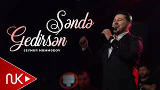Seymur Memmedov - Sende Gedirsen 2026 (Konsertdən)