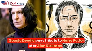 Who is Alan Rickman, the Harry Potter star being celebrated by Google  Doodle today?