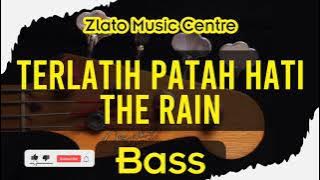 Terlatih Patah Hati - The Rain No Bass