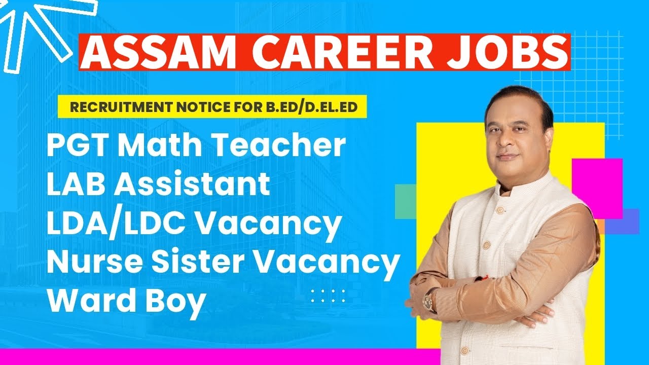 Assam PGT Teacher Recruitment In Goalpara Ward Boy Lab Assistant 7th-pay-commission-salary-pgt-tgt-prt-salary-after-7th-pay-commission