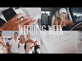 vlog: WEDDING WEEK | wedding prep & writing vows *emotional*