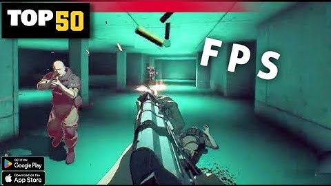 Top 50 Best Offline FPS Games Low Size For Android 2024 | FPS OFFLINE