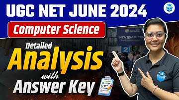 UGC NET Computer Science Analysis 2024 | UGC NET Paper Solution & Answer Key | Aditi Mam