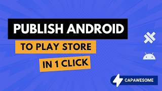 Deploy a Android App to the Google Play Store with Capawesome Cloud