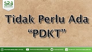 Tidak Perlu Ada “PDKT” - Ustadz Dr Syafiq Riza Basalamah MA