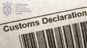 Guide to completing customs declarations