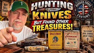 Out Hunting Knives But Found Some Other Treasures!!!