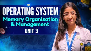 OS Unit 3 | Memory Organization & Memory Management Techniques | Oneshot 