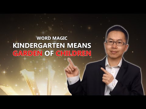 Did You Know Kindergarten Means Garden of Children?